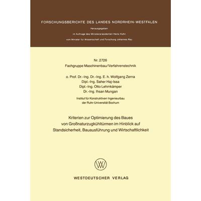 Kriterien zur Optimierung des Baues von Großnaturzugkühltürmen im Hinblick auf Standsicherheit, Bauausführung und Wirtschaftlichkeit, Taschenbuch von