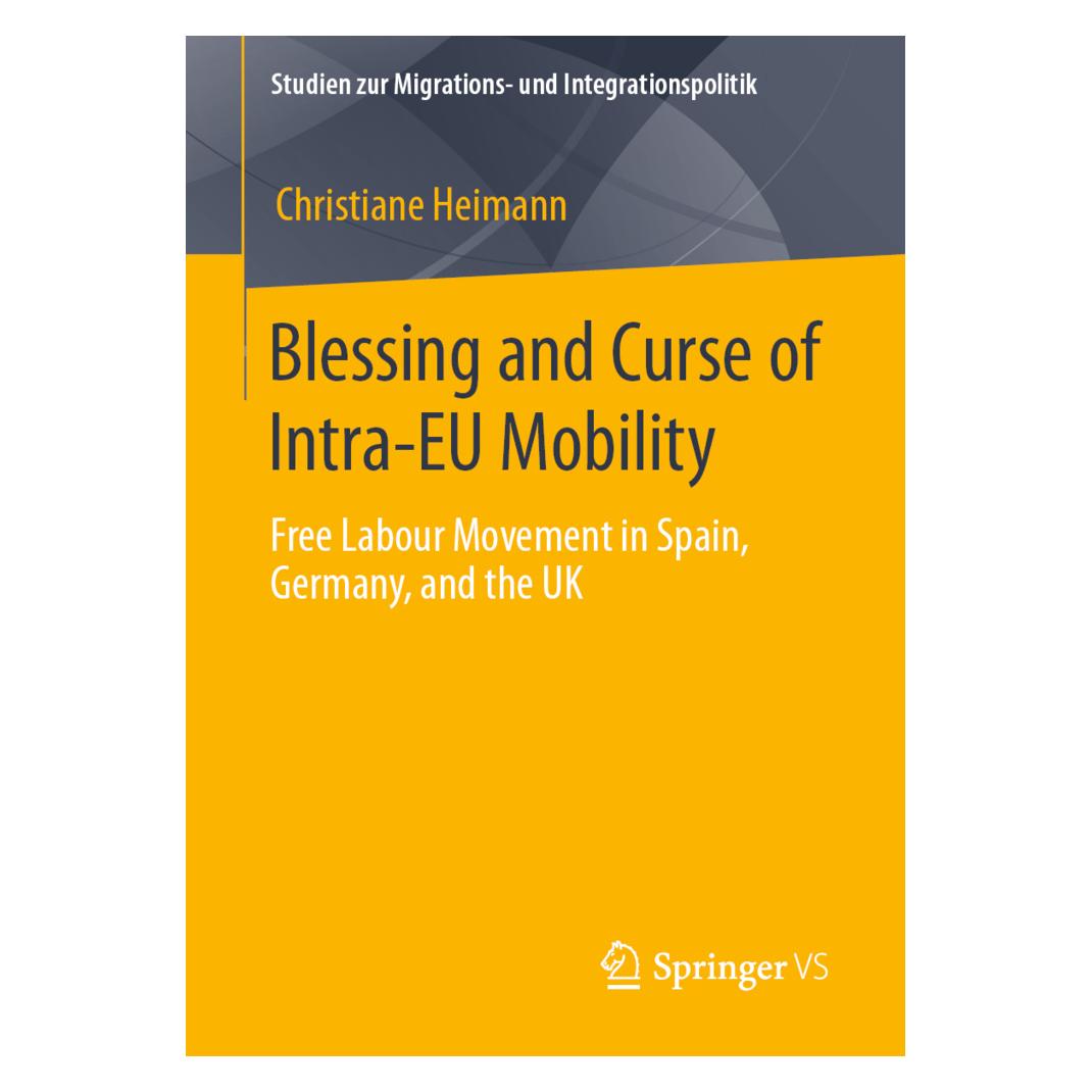 Springer Blessing and Curse of Intra-EU Mobility (Englisch, Softcover, Christiane Heimann) (56151549)