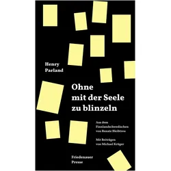 Ohne mit der Seele zu blinzeln, Belletristik von Henry Parland