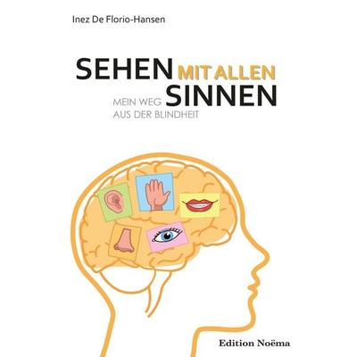 Sehen mit allen Sinnen, Taschenbuch von Inez De Florio-Hansen, Ibidem, 978-3-8382-1477-1