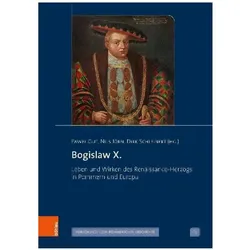 Bogislaw X., Sachbücher von Nils Jörn, Dirk Schleinert, Pawe¿ Gut