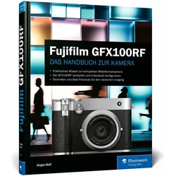 FujifilmGFX100RF, Ratgeber von Jürgen Wolf