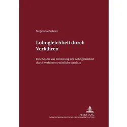 Lohngleichheit durch Verfahren, Fachbücher von Stephanie Scholz