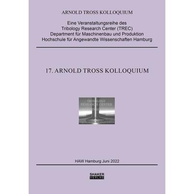 17. Arnold Tross Kolloquium, Taschenbuch von , Shaker Media, 978-3-8440-8868-7