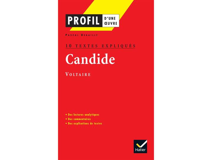 Profil - Voltaire : Candide : 10 textes expliqués - analyse littéraire de l'oeuvre (Poche)