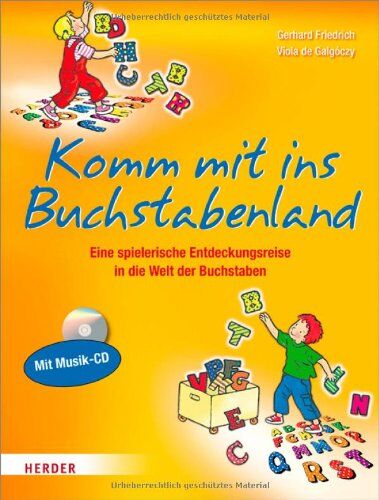 Gerhard Friedrich - Komm mit ins Buchstabenland: Eine spielerische Entdeckungsreise in die Welt der Buchstaben - Preis vom 15.10.2026 23:06:25 h