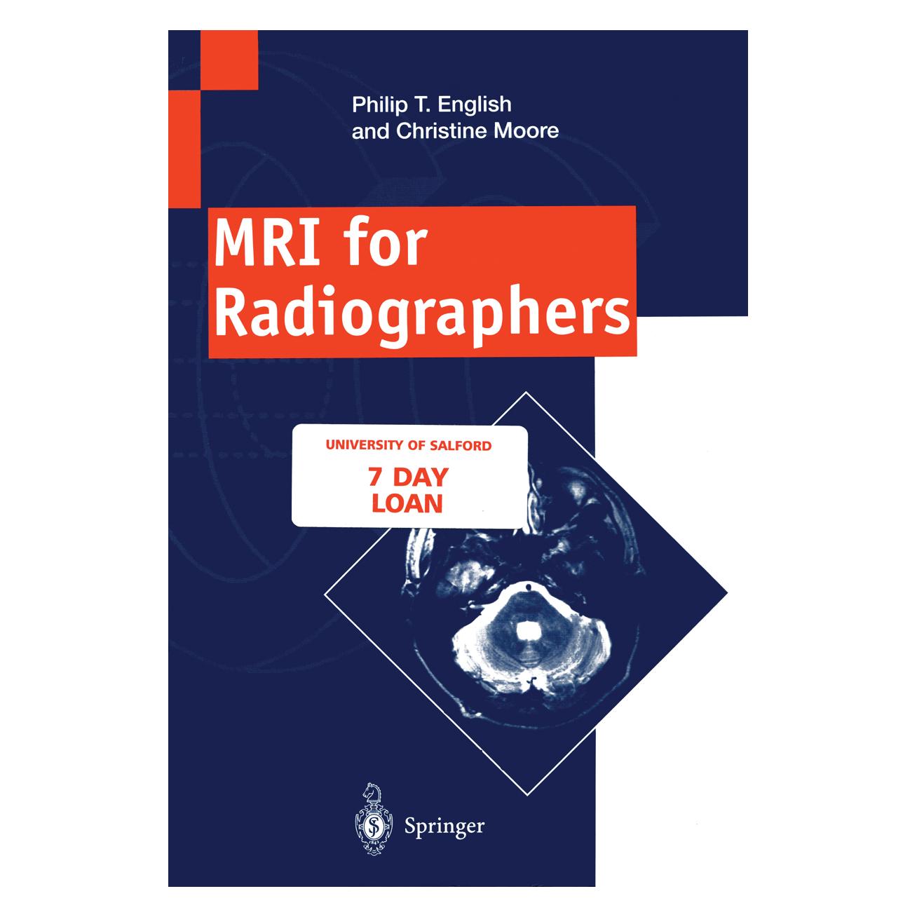 Springer MRI for Radiographers (Englisch, Softcover, Christine Moore, Philip T. English) (55530406)