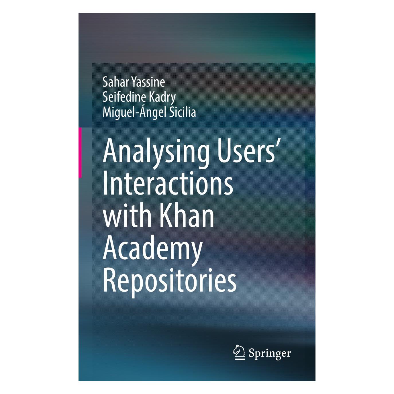 Springer Analysing Users' Interactions with Khan Academy Repositories (Englisch, Hardcover, Miguel-Ángel Sicilia, Sahar Yassine, Seifedine Kadry) (9783030891657)