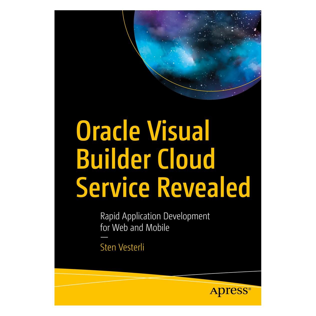 Springer Oracle Visual Builder Cloud Service Revealed (Englisch, Softcover, Sten Vesterli) (56068100)