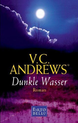Andrews, V. C. - Dunkle Wasser: Roman - Preis vom 01.10.2026 17:08:56 h