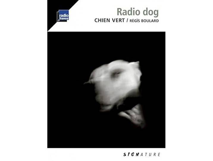 Boulard, Fromentin, Meheust - Radio Dog