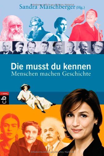 Sandra Maischberger - Die musst du kennen. Menschen machen Geschichte - Preis vom 19.10.2026 19:33:35 h