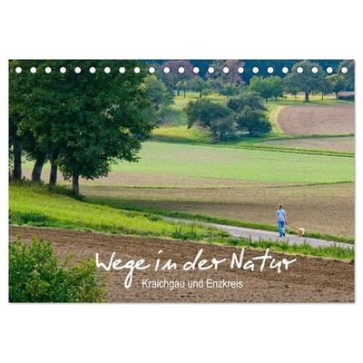 Wege in der Natur - Kraichgau und Enzkreis (Tischkalender 2026 DIN A5 quer), CALVENDO Monatskalender