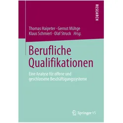 Berufliche Qualifikationen, Fachbücher von Thomas Haipeter, Olaf Struck, Klaus Schmierl, Gernot Mühge