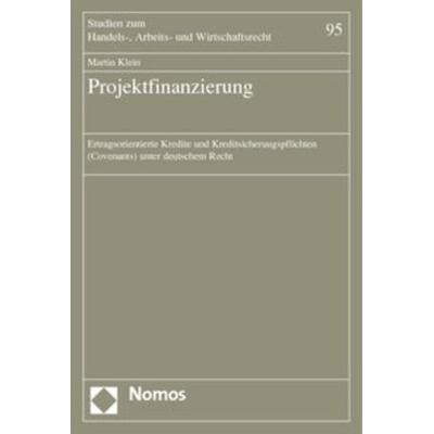 Projektfinanzierung, Taschenbuch von Martin Klein, Nomos, 978-3-8329-0984-0