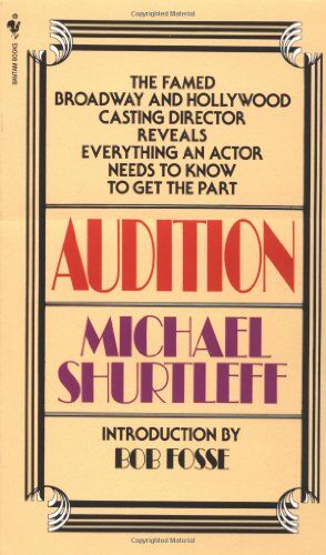 Michael Shurtleff - Audition: Everything an Actor Needs to Know to Get the Part - Preis vom 19.10.2026 19:33:35 h