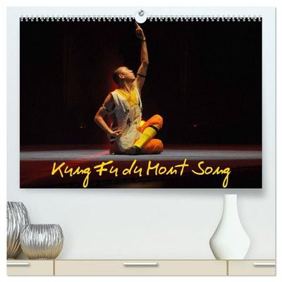 Kung Fu du Mont Song (Calendrier mural haut de gamme 2027 DIN A2 vertical), CALVENDO calendrier mensuel