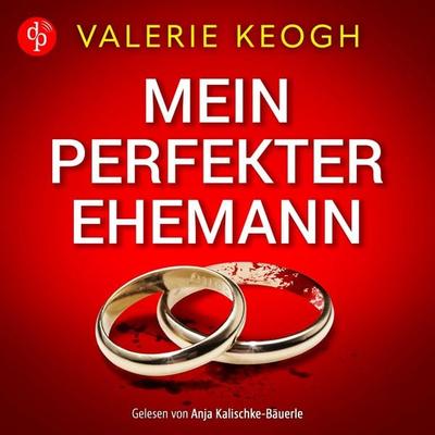 Mein perfekter Ehemann | Ein fesselndes Familienthriller Hörbuch - Valerie Keogh, Audio, 9783690905763