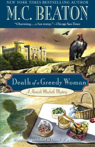 Beaton, M. C. - Death of a Greedy Woman (A Hamish Macbeth Mystery, Band 8) - Preis vom 09.10.2026 07:28:09 h