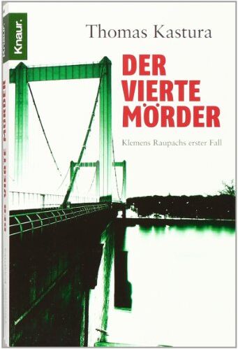 Thomas Kastura - Der vierte Mörder: Klemens Raupachs erster Fall - Preis vom 13.10.2026 11:25:28 h