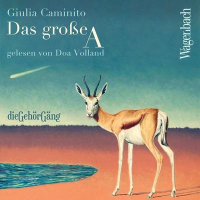 Das große A - Giulia Caminito, Audio, 4099995666526