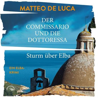Sturm über Elba - Matteo de Luca, Audio, 9783969831403