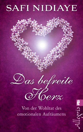Safi Nidiaye - Das befreite Herz: Von der Wohltat des emotionalen Aufräumens - Preis vom 14.10.2026 23:07:16 h