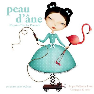 Peau d'âne de Charles Perrault - Charles Perrault, Audio, 9782821110236