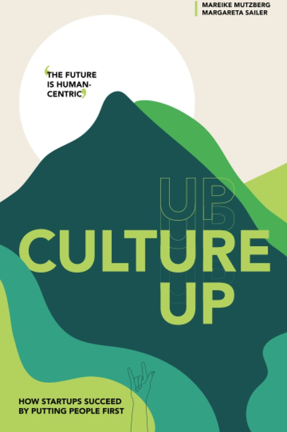 Mareike Mutzberg - Culture Up: How startups succeed by putting people first - Preis vom 30.09.2026 09:01:18 h