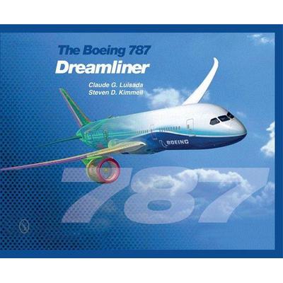 The Boeing 787 Dreamliner, Gebundene Ausgabe von Claude G. Luisada,Steven D. Kimmell, Schiffer Publishing, 978-0-7643-4637-8