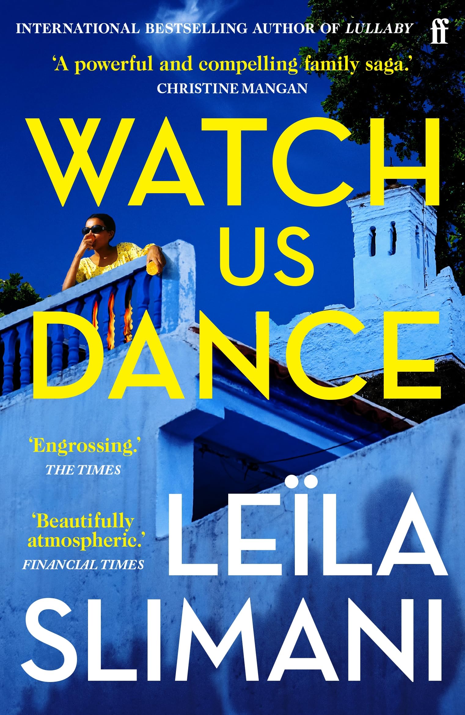 Leïla Slimani - Watch Us Dance: The vibrant new novel from the bestselling author of Lullaby - Preis vom 09.10.2026 07:28:09 h