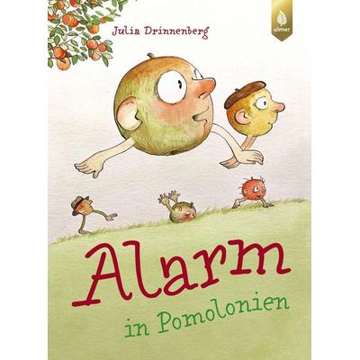 Alarm in Pomolonien, Taschenbuch von Julia Drinnenberg,Streuobstinitiative Landkreis Kassel e.V.,Stefanie Weinert, Verlag Eugen Ulmer,