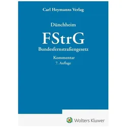 FStrG Bundesfernstrassengesetz, Fachbücher von Thomas Dünchheim