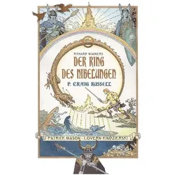 Der Ring des Nibelungen, Comics + Manga von Philip Craig Russell, Patrick Mason, Stephanie Pannen