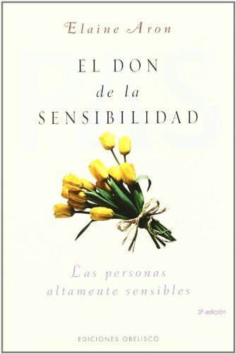 Elaine Aron - El don de la sensibilidad (PSICOLOGÍA) - Preis vom 11.10.2026 15:43:13 h