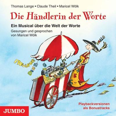 Die Händlerin der Worte - Thomas Lange,Claude Theil,Maricel Wölk, Audio, 4057664080950