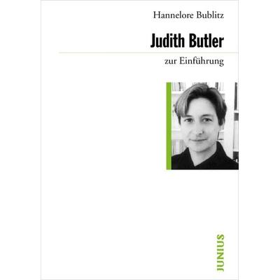 Judith Butler zur Einführung, Taschenbuch von Hannelore Bublitz, Junius, 978-3-88506-678-1
