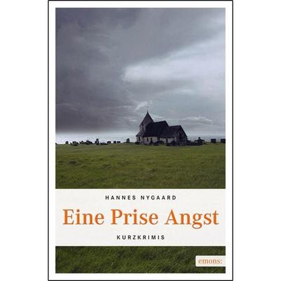 Eine Prise Angst, Taschenbuch von Hannes Nygaard, Emons Verlag, 978-3-89705-921-4