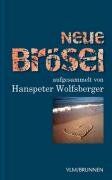 Hanspeter Wolfsberger - Neue Brösel. aufgesammelt von Hanspeter Wolfsberger - Preis vom 09.10.2026 07:28:09 h