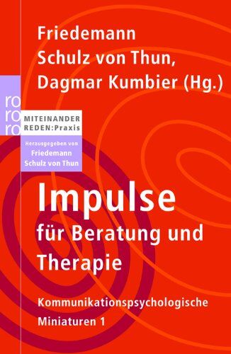 Friedemann Schulz von Thun - Impulse für Beratung und Therapie: Kommunikationspsychologische Miniaturen 1 - Preis vom 19.10.2026 19:33:35 h