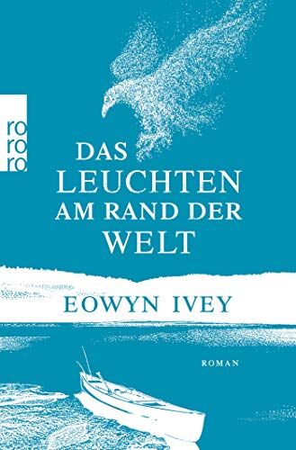 Eowyn Ivey - Das Leuchten am Rand der Welt - Preis vom 11.10.2026 03:10:56 h
