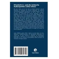 Elisabeth II. und die britische Aussenpolitik (1952-2022), Fachbücher von Zakari Terbaoui