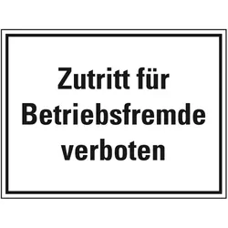 Schild I Hinweisschild Zutritt für Betriebsfremde verboten, Kunststoff, 400x300mm