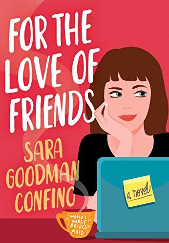 Confino, Sara Goodman - For the Love of Friends: A Novel - Preis vom 09.10.2026 07:28:09 h