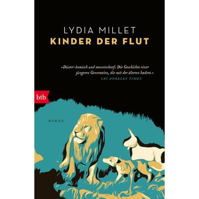 Kinder der Flut, Taschenbuch von Lydia Millet, btb