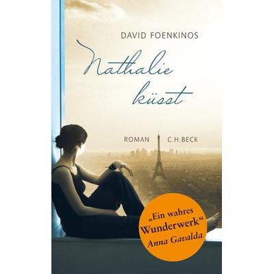 Nathalie küsst, Taschenbuch von David Foenkinos, C.H. Beck