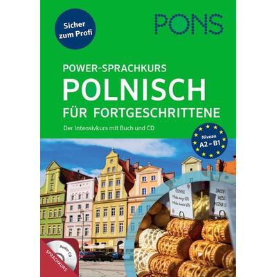 PONS Power-Sprachkurs Polnisch für Fortgeschrittene, Taschenbuch von , PONS Langenscheidt GmbH, 978-3-12-562133-6