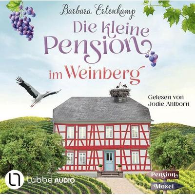 Die kleine Pension im Weinberg - Die Moselpension-Reihe, Teil 1 - Barbara Erlenkamp, Audio, 9783754009840