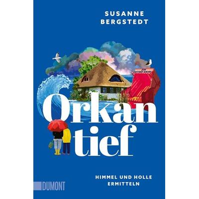 Orkantief, Taschenbuch von Susanne Bergstedt, DuMont Buchverlag, 978-3-8321-6718-9
