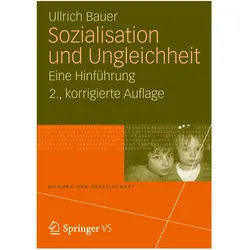 Sozialisation und Ungleichheit, Fachbücher von Ullrich Bauer